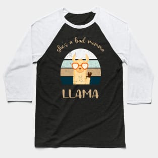 Funny She's A Bad Momma Llama Baseball T-Shirt